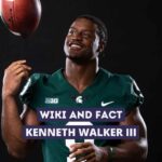 Kenneth Walker III Wiki and Fact