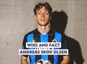 Andreas Skov Olsen Wiki and Fact
