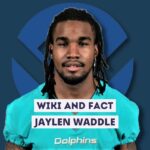 Jaylen Waddle Wiki and Fact