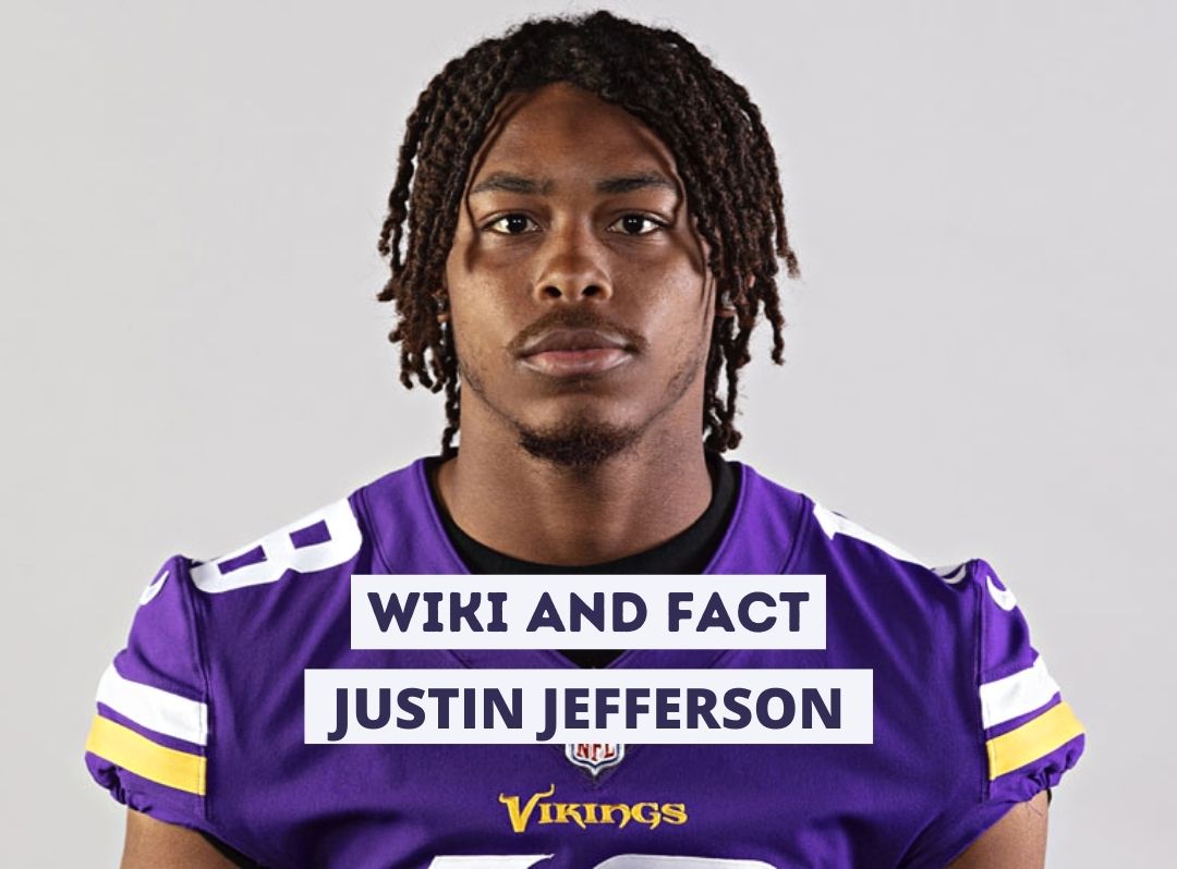 Justin Jefferson Wiki and Fact