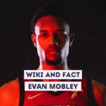 Evan Mobley Wiki and Fact