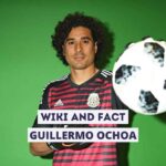 Guillermo Ochoa Wiki and Fact